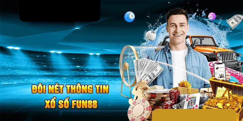 Giới thiệu những thông tin sơ lược về sảnh xổ số